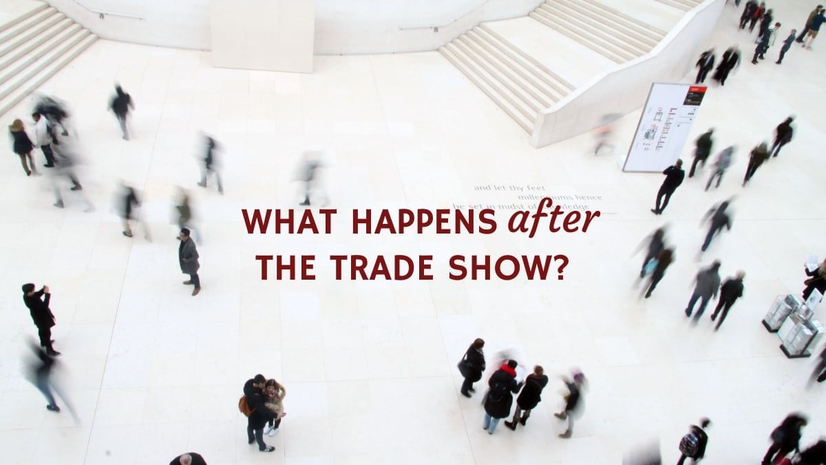 What's happens after your trade show event?