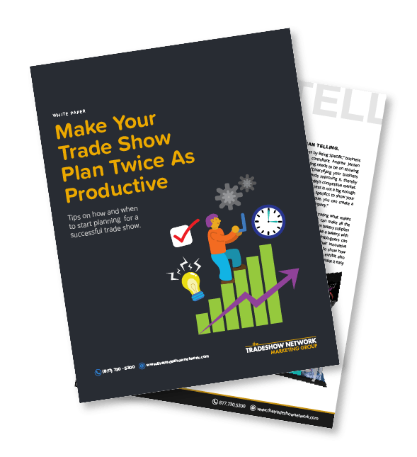 Tips on how and when to start planning for a successful trade show.